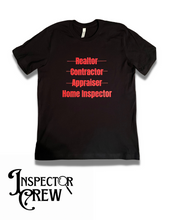 Load image into Gallery viewer, INSPECTOR CREW “HOME INSPECTOR CROSS OUT” SHIRT
